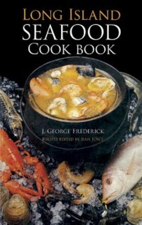 Frederick / Joyce |  Long Island Seafood Cookbook | eBook | Sack Fachmedien