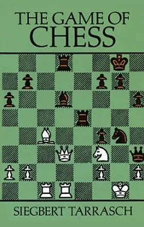 Tarrasch |  The Game of Chess | eBook | Sack Fachmedien
