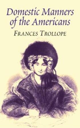 Trollope |  Domestic Manners of the Americans | eBook | Sack Fachmedien
