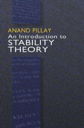 Pillay |  An Introduction to Stability Theory | eBook | Sack Fachmedien