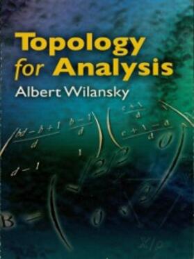 Wilansky |  Topology for Analysis | eBook | Sack Fachmedien