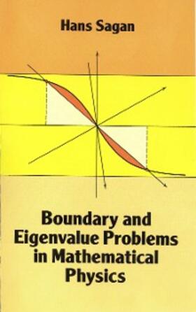 Sagan |  Boundary and Eigenvalue Problems in Mathematical Physics | eBook | Sack Fachmedien