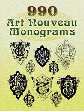 Dover |  990 Art Nouveau Monograms | eBook | Sack Fachmedien