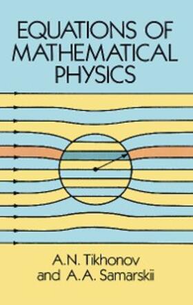 Tikhonov / Samarskii |  Equations of Mathematical Physics | eBook | Sack Fachmedien