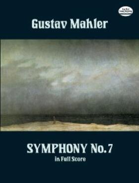 Mahler |  Symphony No. 7 In Full Score | eBook | Sack Fachmedien