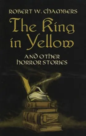 Chambers / Bleiler |  King in Yellow and Other Horror Stories | eBook | Sack Fachmedien
