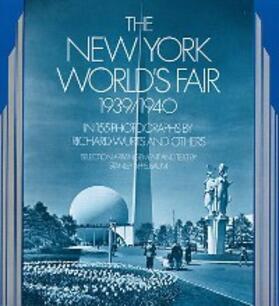 Wurts / Appelbaum |  The New York World's Fair, 1939/1940 | eBook | Sack Fachmedien