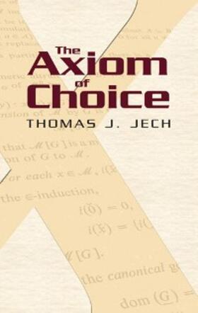Jech |  Axiom of Choice | eBook | Sack Fachmedien