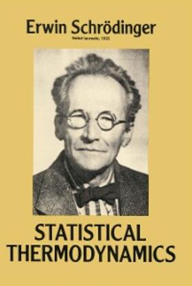 Schrodinger |  Statistical Thermodynamics | eBook | Sack Fachmedien