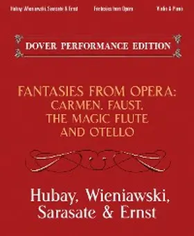 Wieniawski / Ernst / Sarasate |  Fantasies from Opera for Violin and Piano | eBook | Sack Fachmedien