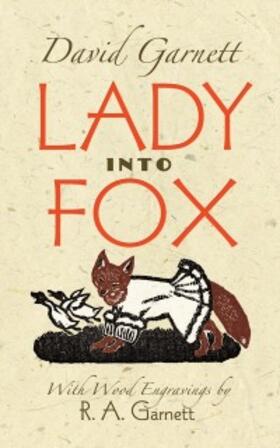 Garnett |  Lady into Fox | eBook | Sack Fachmedien