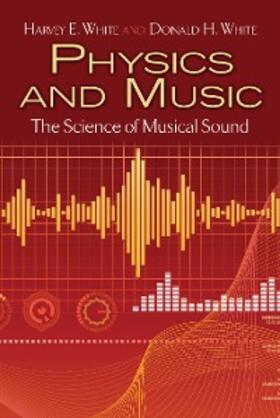 White |  Physics and Music | eBook | Sack Fachmedien