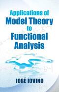 Iovino |  Applications of Model Theory to Functional Analysis | eBook | Sack Fachmedien