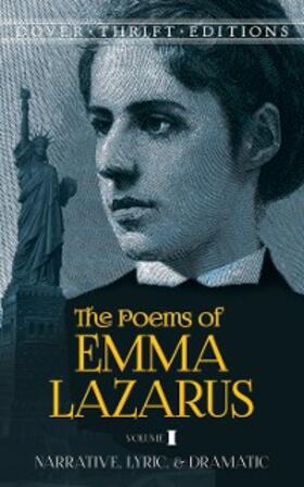 Lazarus |  Poems of Emma Lazarus, Volume I | eBook | Sack Fachmedien