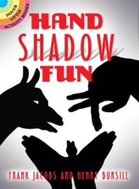 Jacobs / Bursill |  Hand Shadow Fun | eBook | Sack Fachmedien