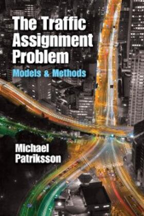 Patriksson |  Traffic Assignment Problem | eBook | Sack Fachmedien