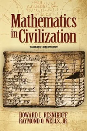 Resnikoff / Wells |  Mathematics in Civilization, Third Edition | eBook | Sack Fachmedien