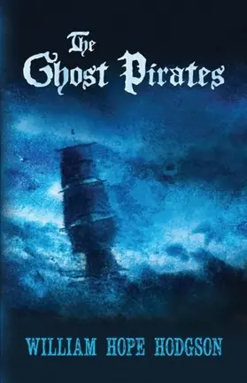 Hodgson |  Ghost Pirates | eBook | Sack Fachmedien