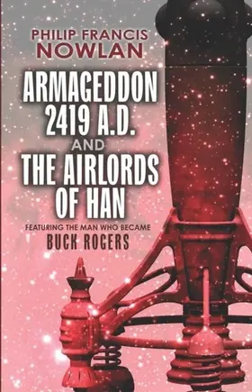 Nowlan |  Armageddon--2419 A.D. and The Airlords of Han | eBook | Sack Fachmedien