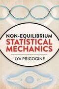 Prigogine |  Non-Equilibrium Statistical Mechanics | eBook | Sack Fachmedien