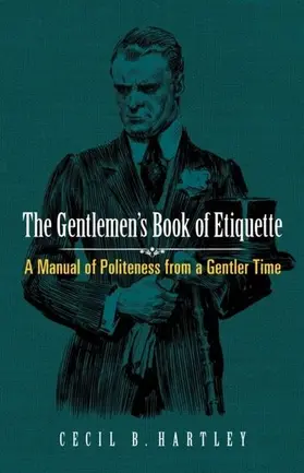 Hartley |  Gentlemen's Book of Etiquette | eBook | Sack Fachmedien