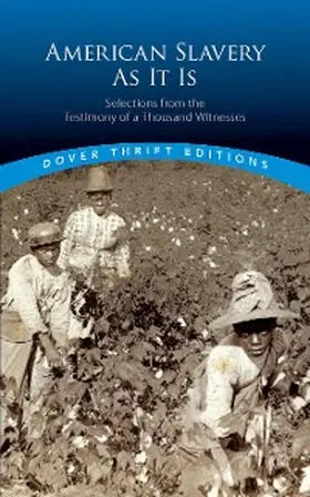 Weld |  American Slavery As It Is | eBook | Sack Fachmedien