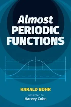 Bohr |  Almost Periodic Functions | eBook | Sack Fachmedien