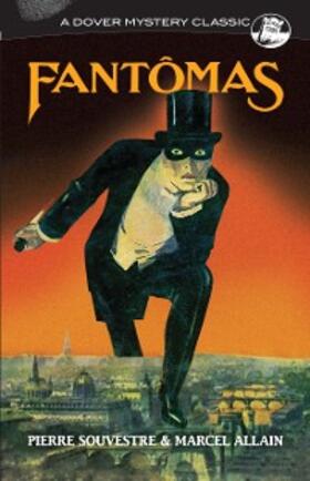 Souvestre / Allain |  Fantomas | eBook | Sack Fachmedien