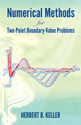 Keller |  Numerical Methods for Two-Point Boundary-Value Problems | eBook | Sack Fachmedien
