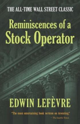 Lefevre |  Reminiscences of a Stock Operator | eBook | Sack Fachmedien
