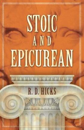Hicks |  Stoic and Epicurean | eBook | Sack Fachmedien