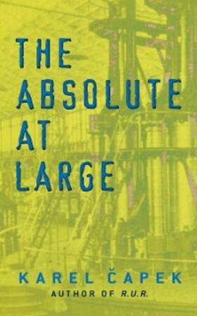 Capek |  Absolute at Large | eBook | Sack Fachmedien