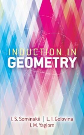 Golovina / Yaglom |  Induction in Geometry | eBook | Sack Fachmedien