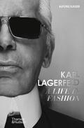 Kaiser |  Karl Lagerfeld: A Life in Fashion - A Financial Times Book of the Year | Buch |  Sack Fachmedien