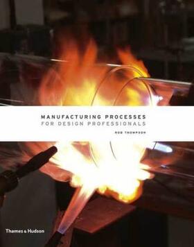 Thompson |  Manufacturing Processes for Design Professionals | Buch |  Sack Fachmedien