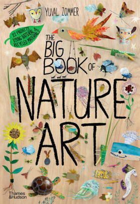 Zommer |  The Big Book of Nature Art | Buch |  Sack Fachmedien