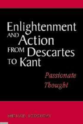 Losonsky |  Enlightenment and Action from Descartes to Kant | eBook | Sack Fachmedien