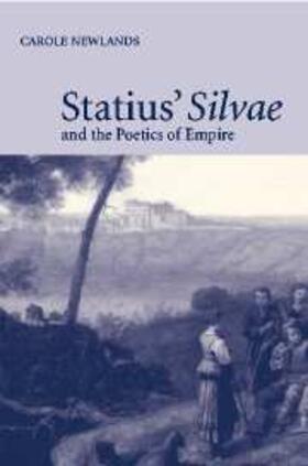Newlands |  Statius' Silvae and the Poetics of Empire | eBook | Sack Fachmedien