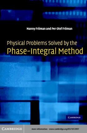 Froman |  Physical Problems Solved by the Phase-Integral Method | eBook | Sack Fachmedien