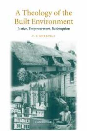 Gorringe |  Theology of the Built Environment | eBook | Sack Fachmedien