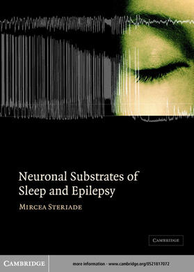 Steriade |  Neuronal Substrates of Sleep and Epilepsy | eBook | Sack Fachmedien