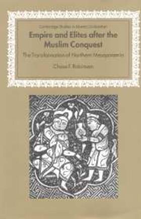 Robinson |  Empire and Elites after the Muslim Conquest | eBook | Sack Fachmedien