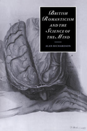 Richardson |  British Romanticism and the Science of the Mind | eBook | Sack Fachmedien