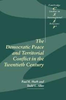 Huth |  Democratic Peace and Territorial Conflict in the Twentieth Century | eBook | Sack Fachmedien