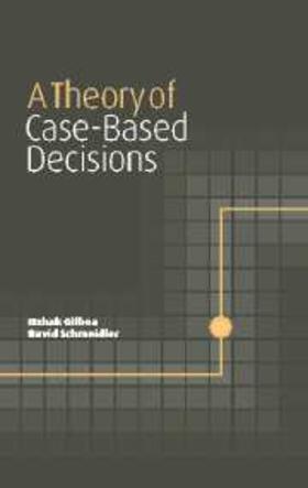 Gilboa |  Theory of Case-Based Decisions | eBook | Sack Fachmedien
