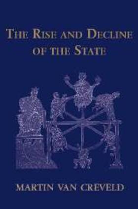 Creveld |  Rise and Decline of the State | eBook | Sack Fachmedien