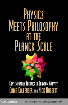 Callender |  Physics Meets Philosophy at the Planck Scale | eBook | Sack Fachmedien
