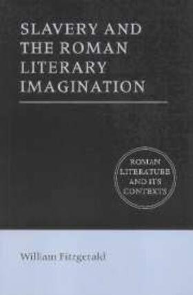 Fitzgerald |  Slavery and the Roman Literary Imagination | eBook | Sack Fachmedien