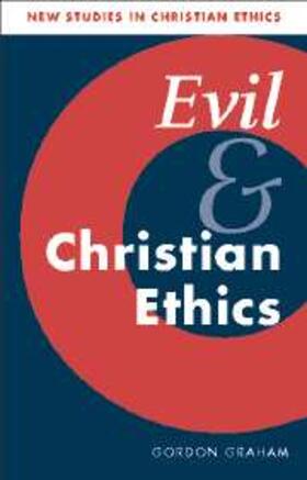 Graham |  Evil and Christian Ethics | eBook | Sack Fachmedien