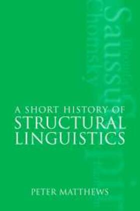 Matthews |  Short History of Structural Linguistics | eBook | Sack Fachmedien